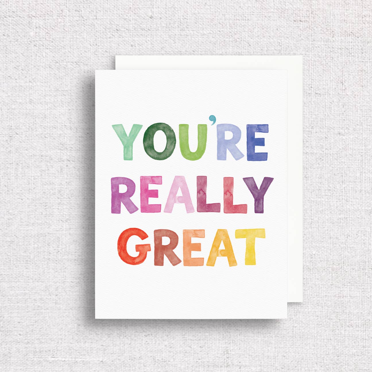 You're Really Great — Friendship & Encouragement Card