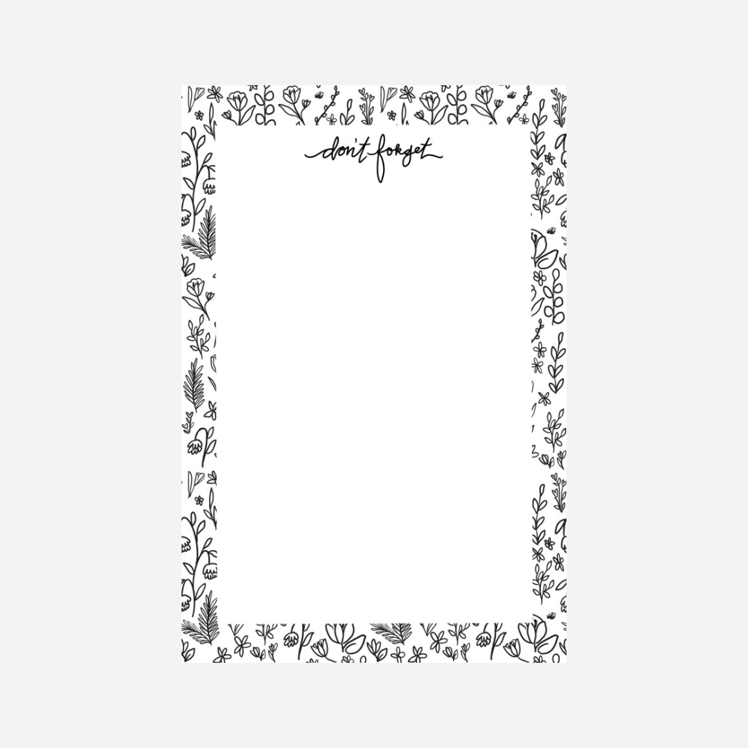 Inked Floral Notepad — Don't Forget