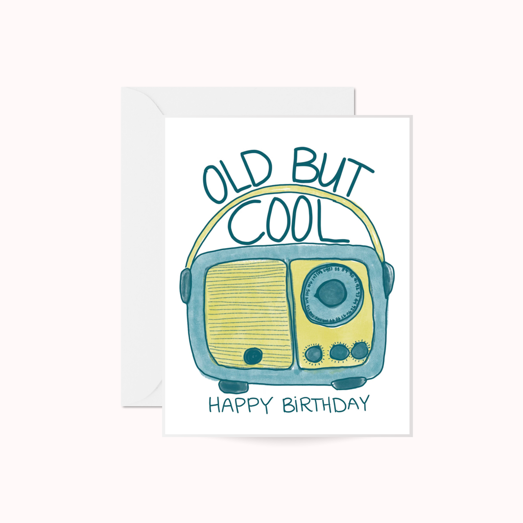 Old but Cool Birthday Greeting Card | Birthday Card | Funny
