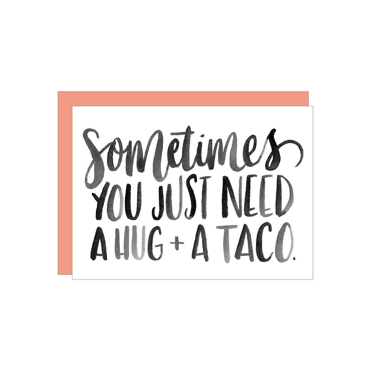 Hug + Taco Greeting Card