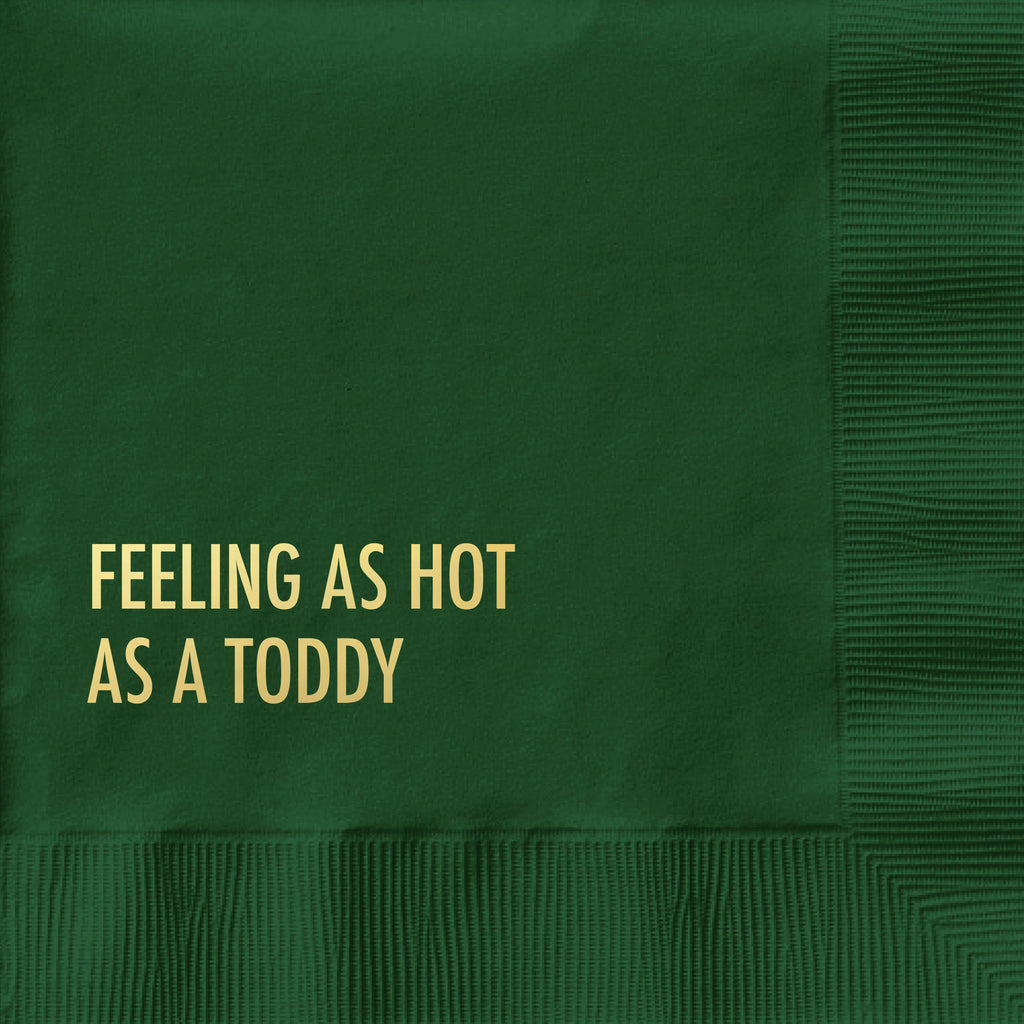 Feeling As Hot As A Toddy - Cocktail Napkins