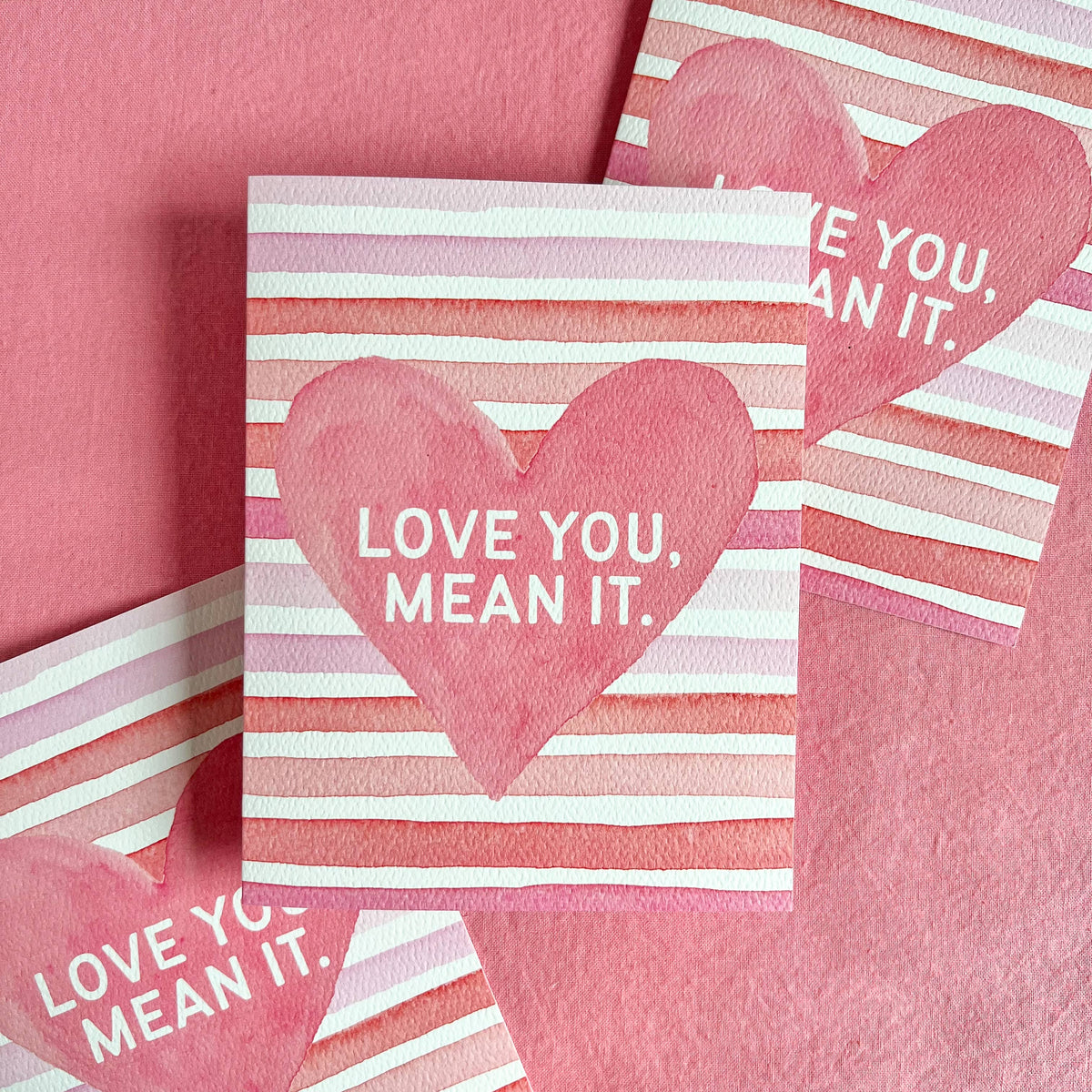 Love You, Mean It — Valentine's Day & Love Card