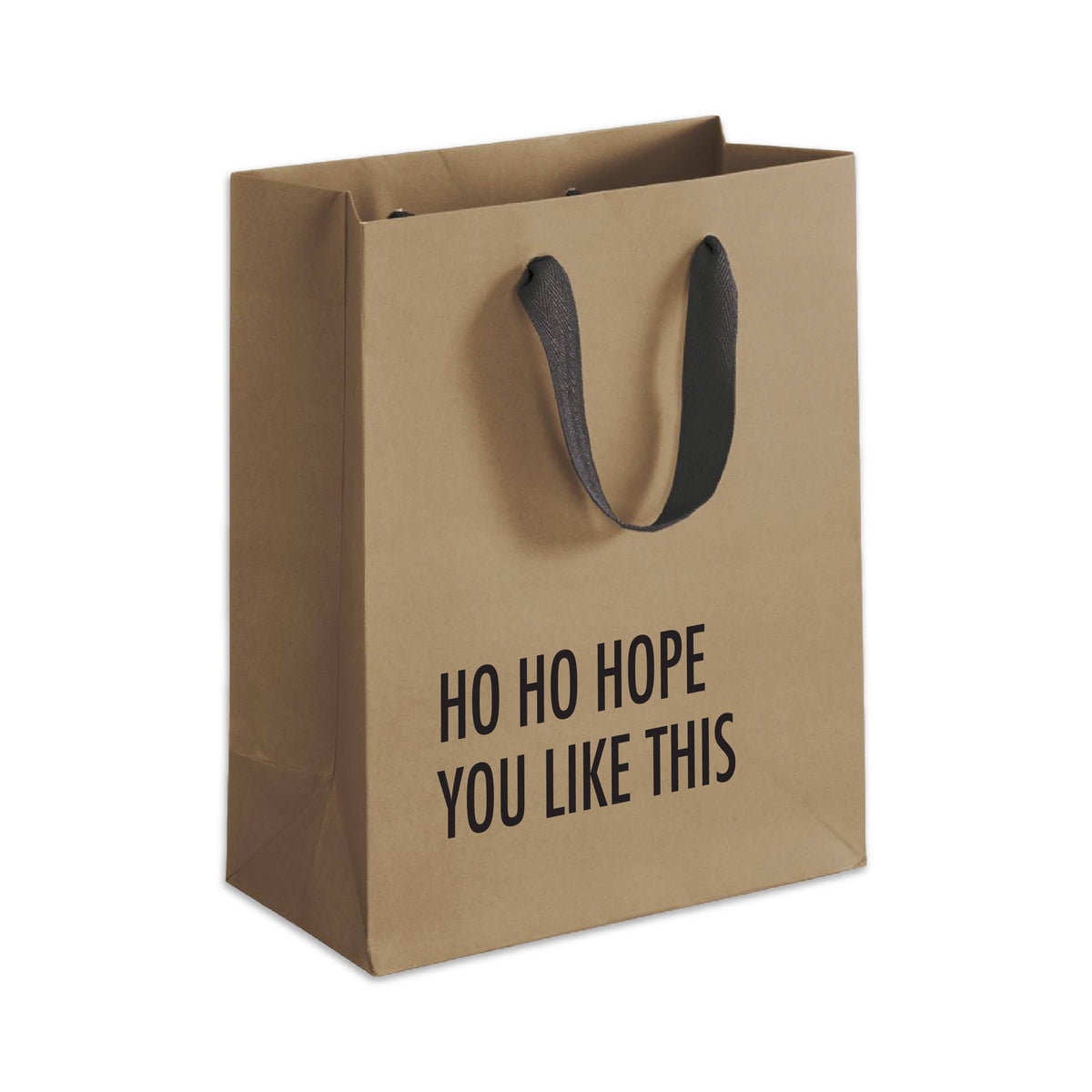 Kraft gift bag with black cloth handles printed HO HO HOPE YOU LIKE THIS in black capital letters, on white