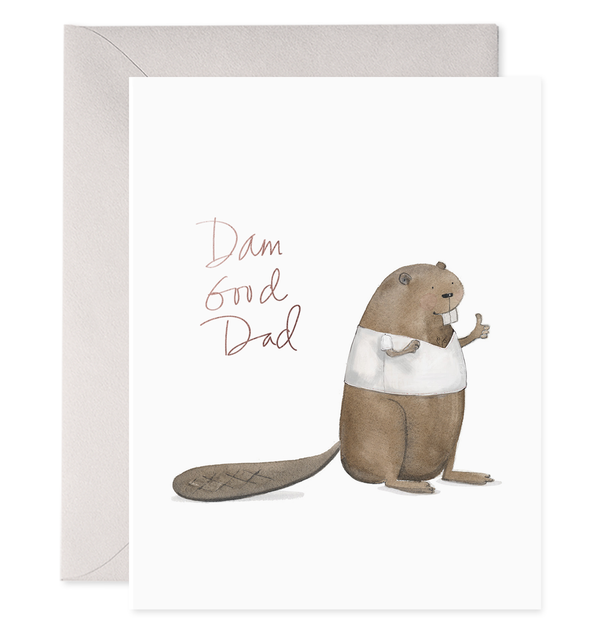 Dam Good Dad — Father's Day Card