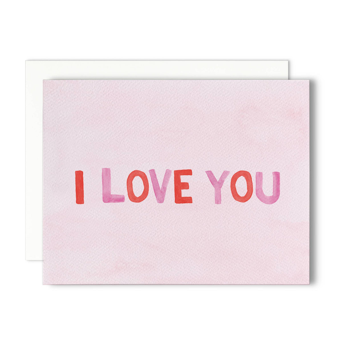 I Love You — Valentine's Day & Anniversary Card