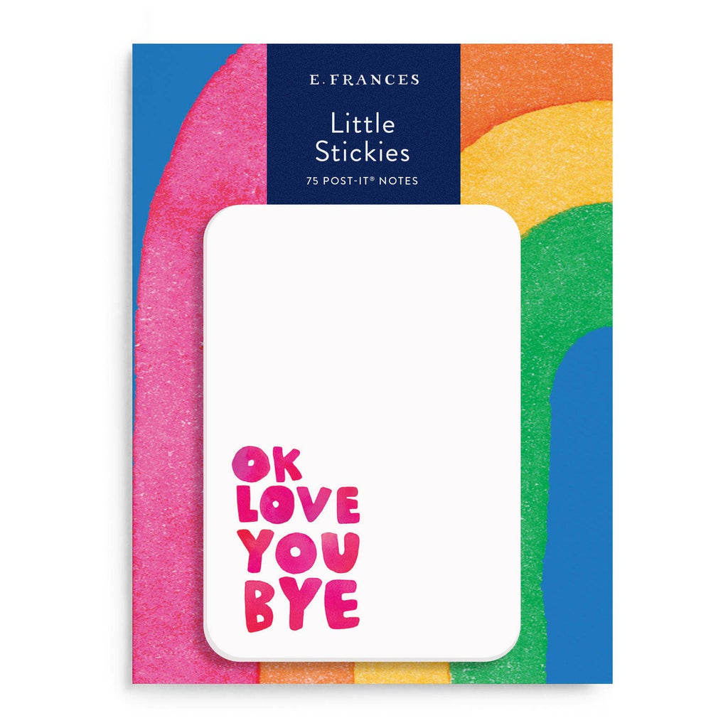 Ok Love You Bye Little Sticky Notes