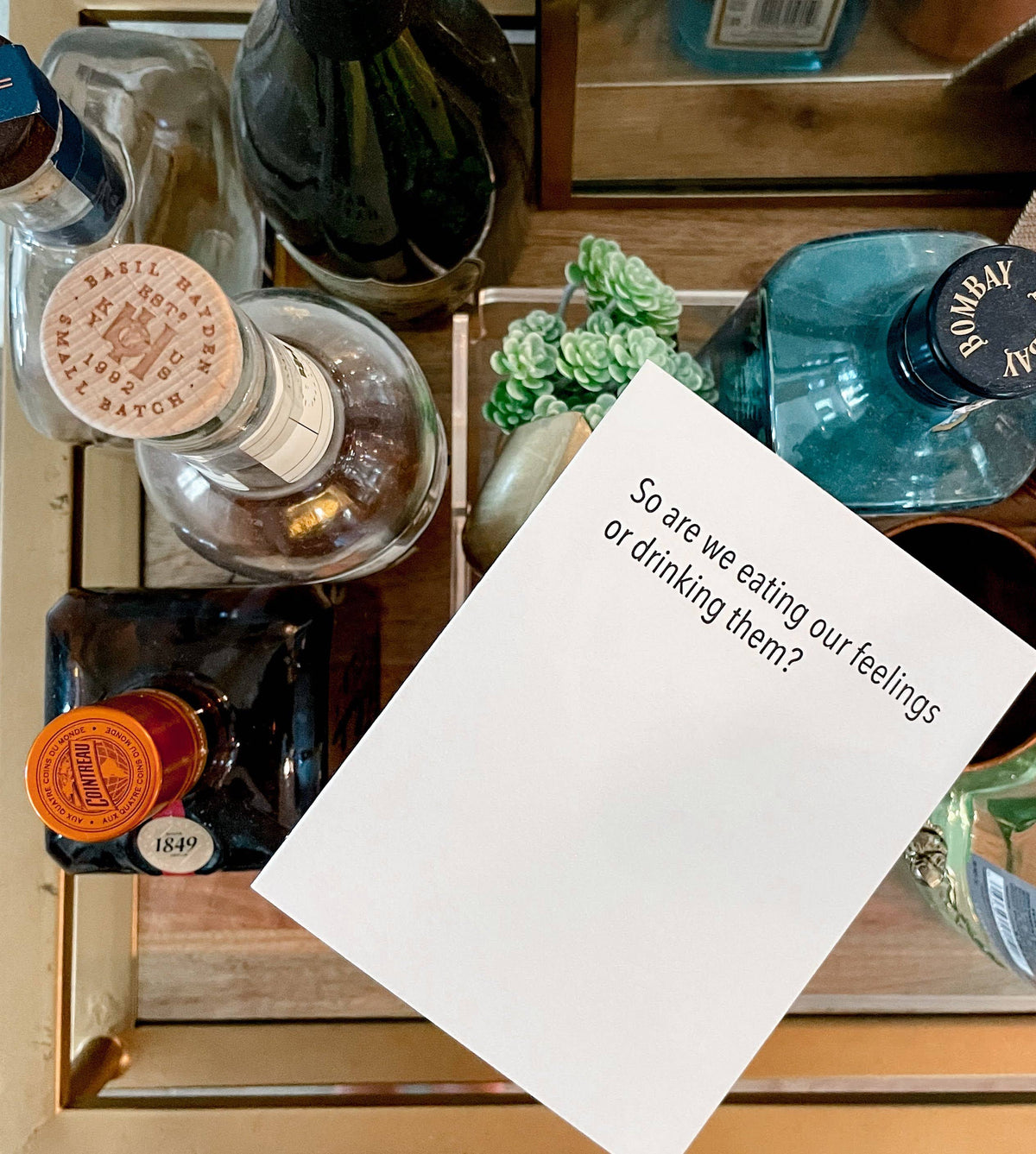 So Are We Eating Our Feelings or Drinking Them? - Friendship Card
